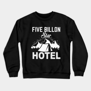 Five Billion Star Hotel Crewneck Sweatshirt